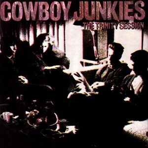 Cowboy_Junkies The_Trinity_Session_album_cover